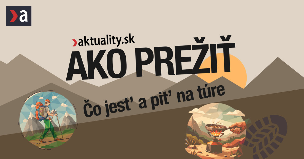 Uz ziadne tazke konzervy Turistika dnes stavia na lahkost a funkcne jedlo